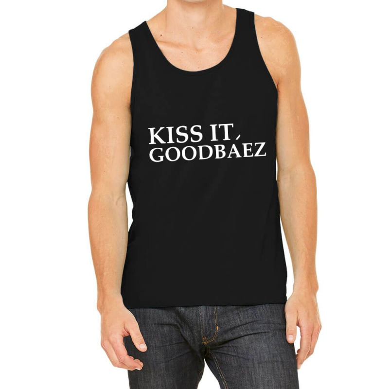 Kiss It Good Baez Tank Top | Artistshot