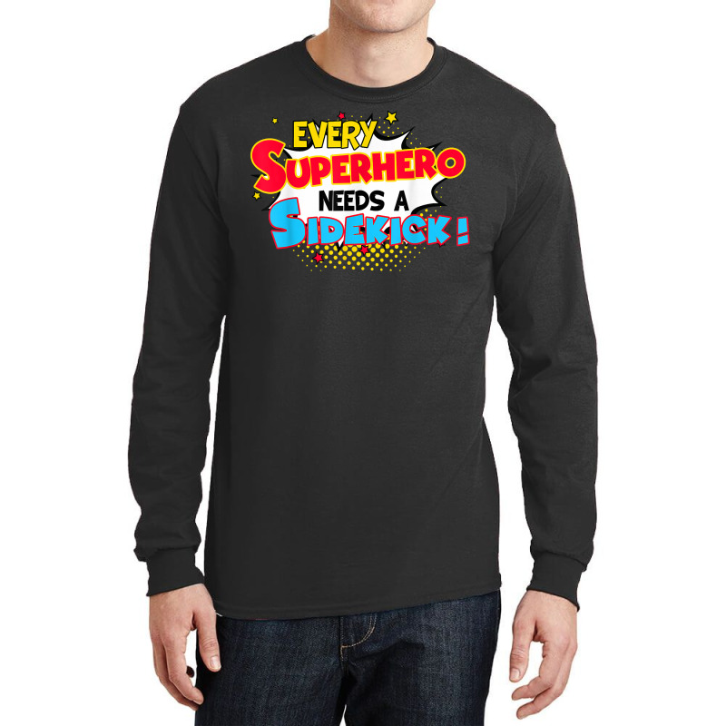 Kids Every Superhero Needs A Sidekick Brother Sister T Shirt Long Sleeve Shirts by norhannuchols | Artistshot