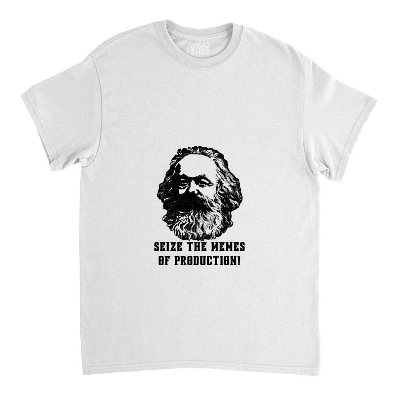 The Memes Of Production Classic T-shirt | Artistshot