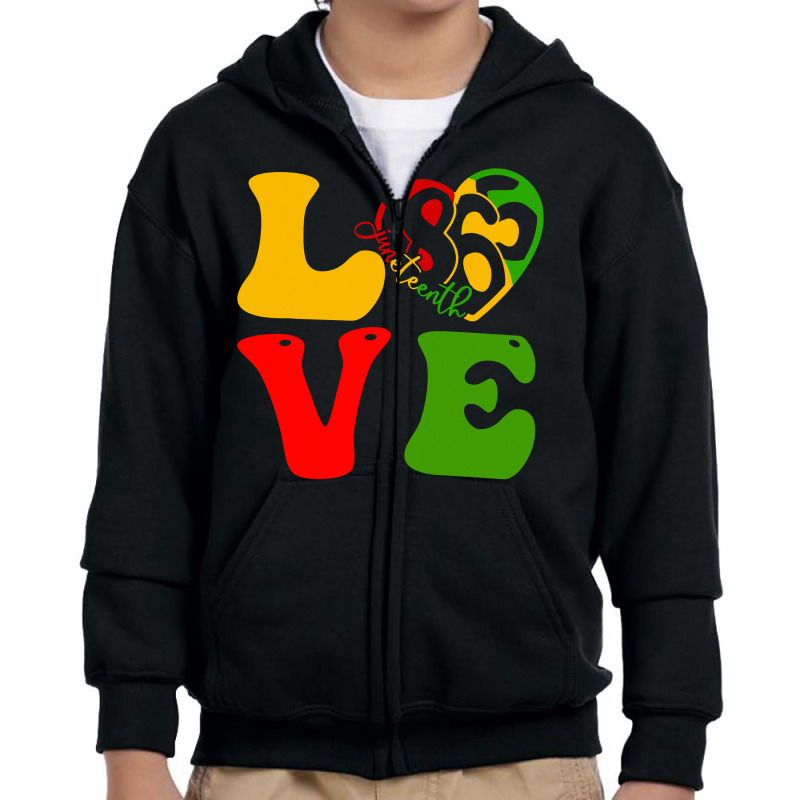 Happy Juneteenth Is My Independence Day Love Black Women T Shirt Youth Zipper Hoodie | Artistshot