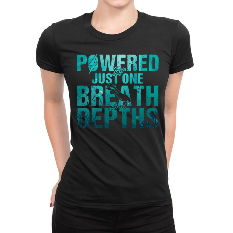 Diver Scuba Powered By Just One Breath And Depths 194 Diving Deeper Ladies Fitted T-Shirt by pester | Artistshot