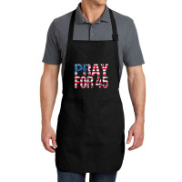 Pray For 45 President Trump Full-length Apron | Artistshot