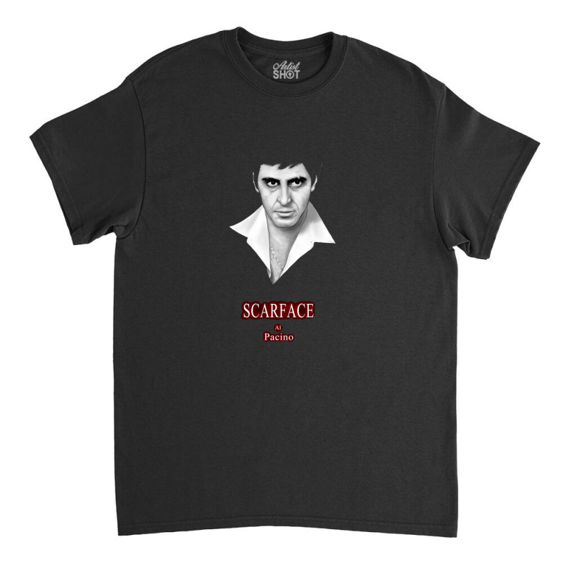 Scarface Al Pacino Classic T-shirt | Artistshot