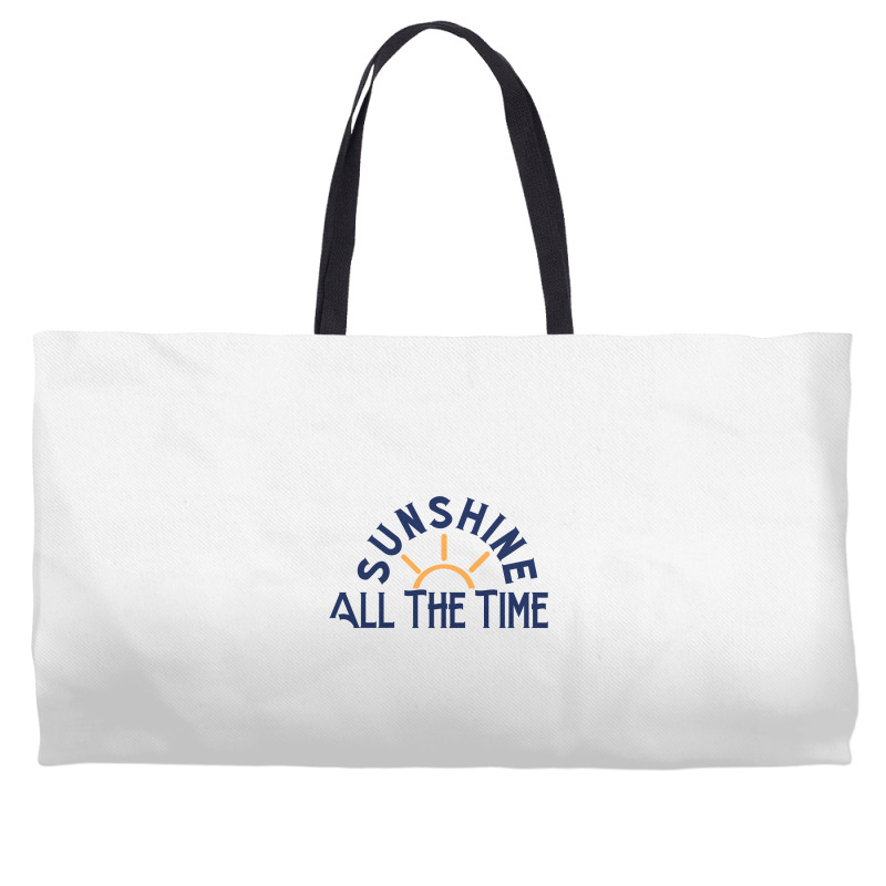 Sunshine All The Time Copy Weekender Totes | Artistshot