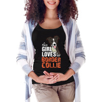 This Girl Loves Her Border Collie Maternity Scoop Neck T-shirt | Artistshot