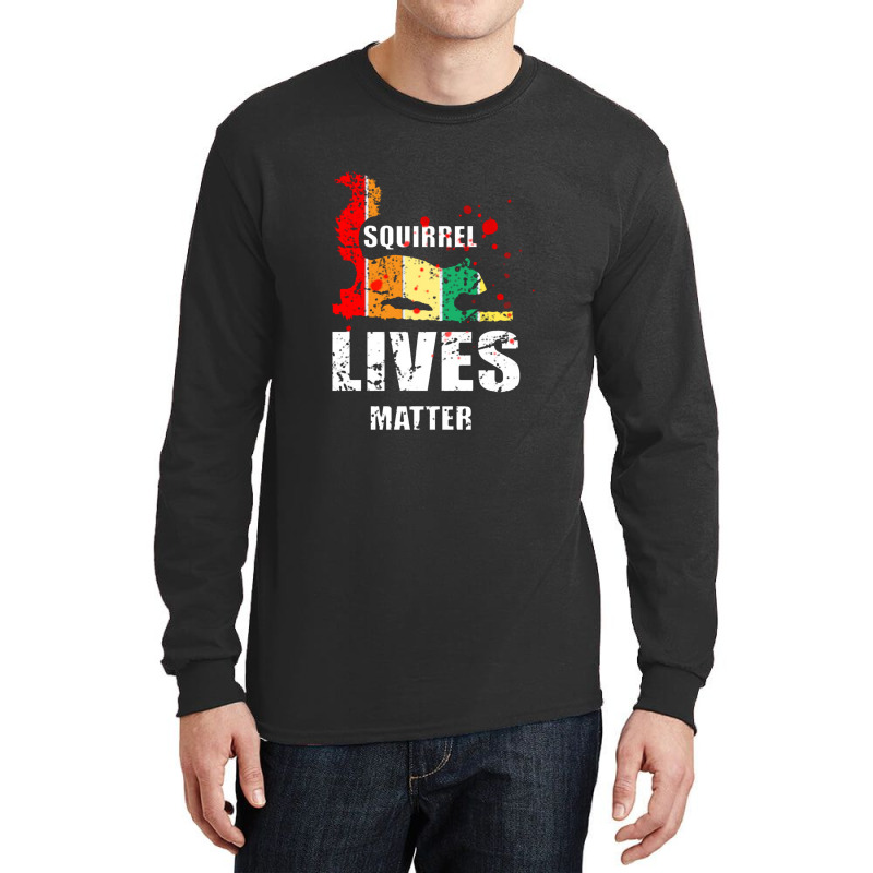 Squirrel Lives Matter Long Sleeve Shirts | Artistshot