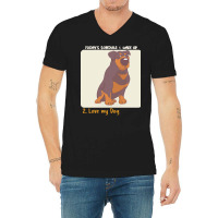 Rottweiler Lover T  Shirt Today's Schedule V-neck Tee | Artistshot