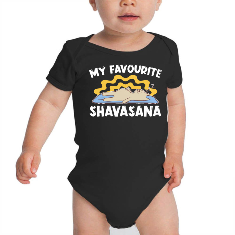 Yoga T  Shirt My Favourite Shavasana   Yogi Meditation Exercise Yoga T Baby Bodysuit by kokojudo | Artistshot