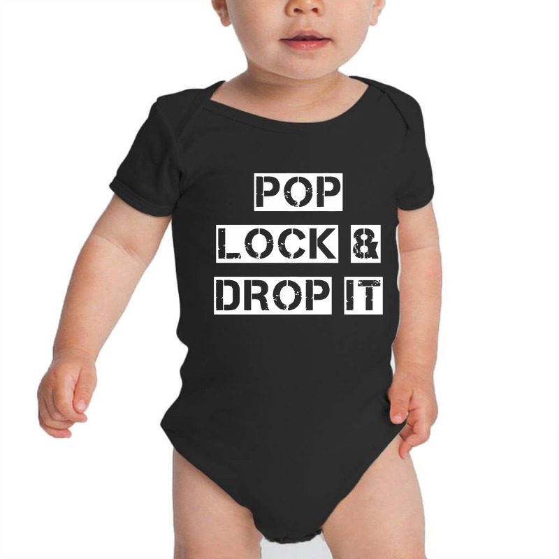 Drop It Baby Bodysuit by jurdex Tees | Artistshot