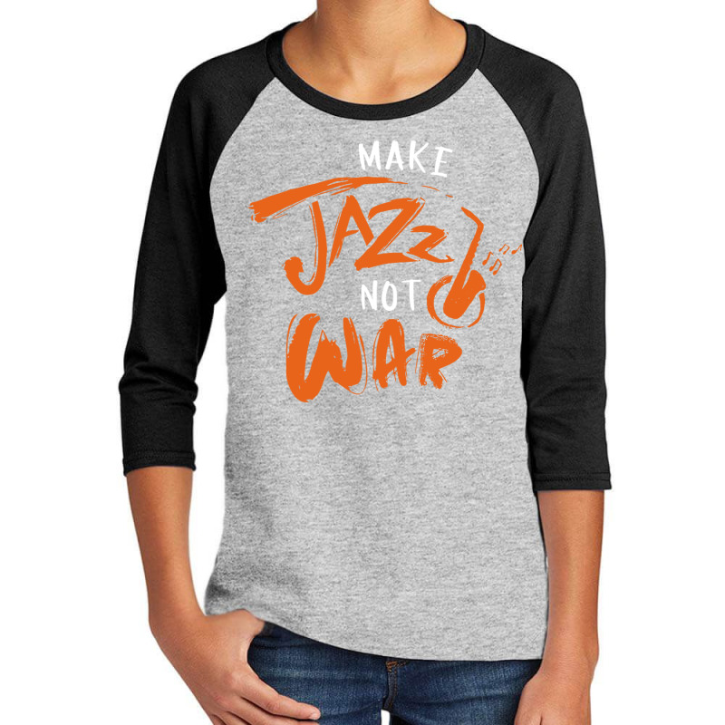 Make Jazz Not War Music White Youth 3/4 Sleeve by kimcrimmins | Artistshot