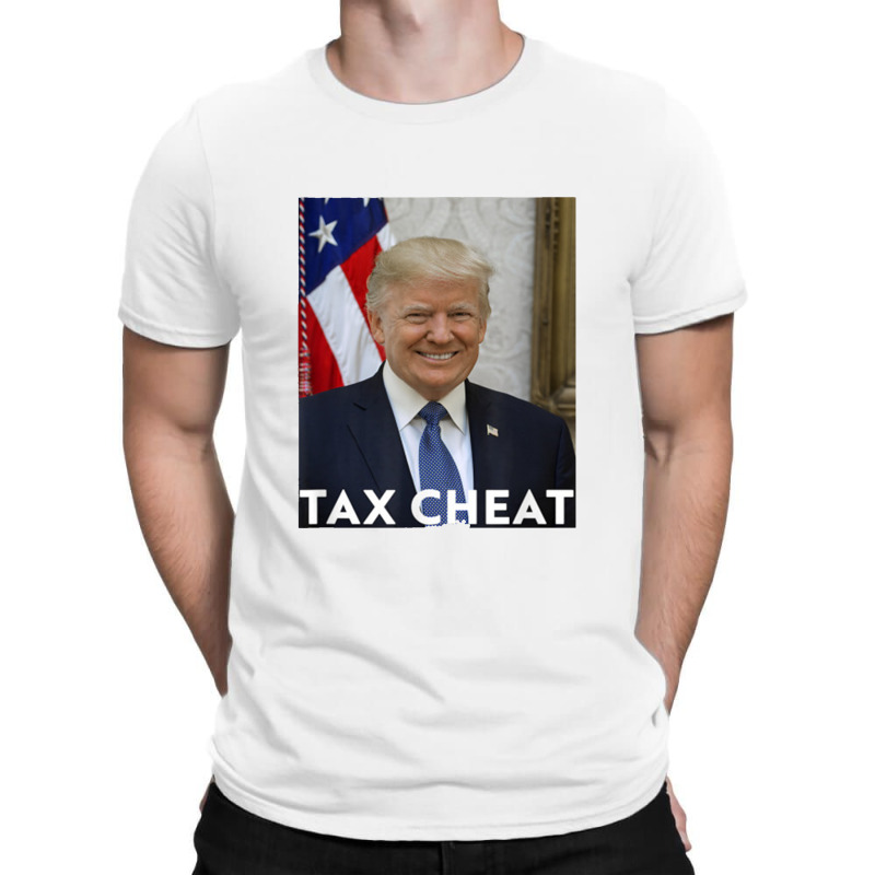 Tax Cheat Trump T-shirt | Artistshot