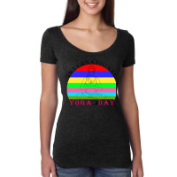 International Day Of Yoga T  Shirt International Day Of Yoga T  Shirt Women's Triblend Scoop T-shirt | Artistshot