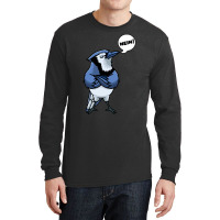 Blue Jay Bird T  Shirt Blue Jay Bird Cyanocitta Cristata T  Shirt Long Sleeve Shirts | Artistshot