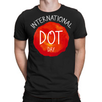 International Dot Day T  Shirt International Dot Day Celebration Gift T-shirt | Artistshot