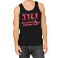 International Womens Day T  Shirt International Women's Day Gift Women Tank Top | Artistshot