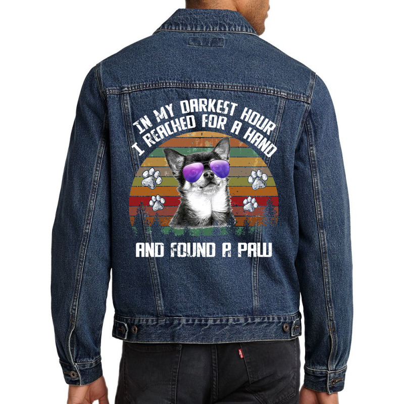 Chihuahua Dog I Reach For A Hand And Found A Paw Chihuahua Paw Chihuah Men Denim Jacket | Artistshot