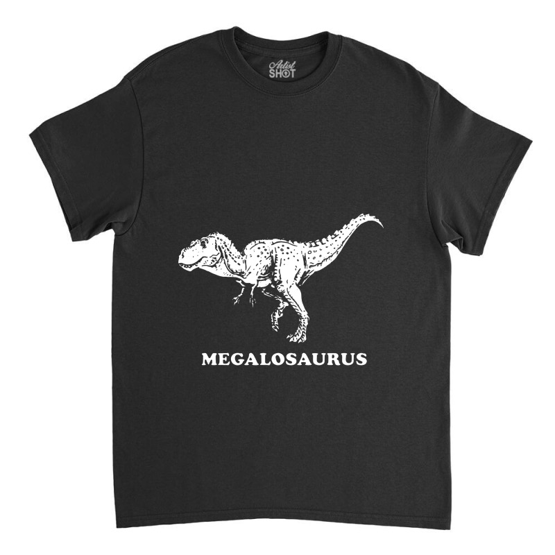 Megalosaurus Dinosaur Classic T-shirt | Artistshot