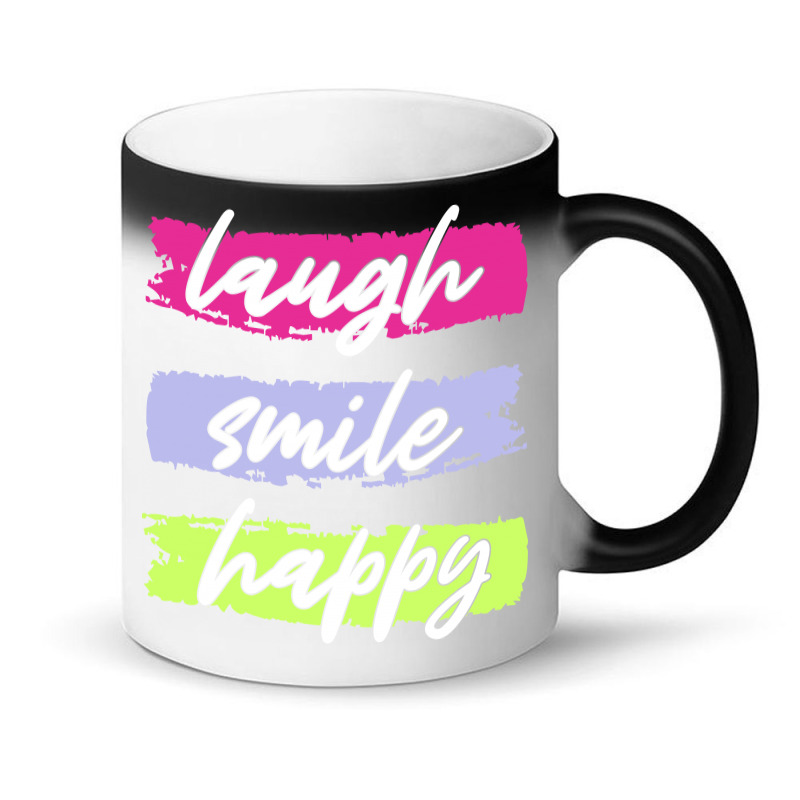 Laugh Smile Happy Magic Mug | Artistshot