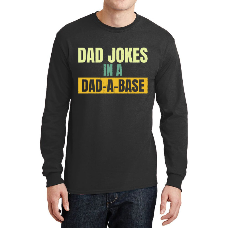 Fathers Day T  Shirt Fathers Day T  Shirt Long Sleeve Shirts | Artistshot