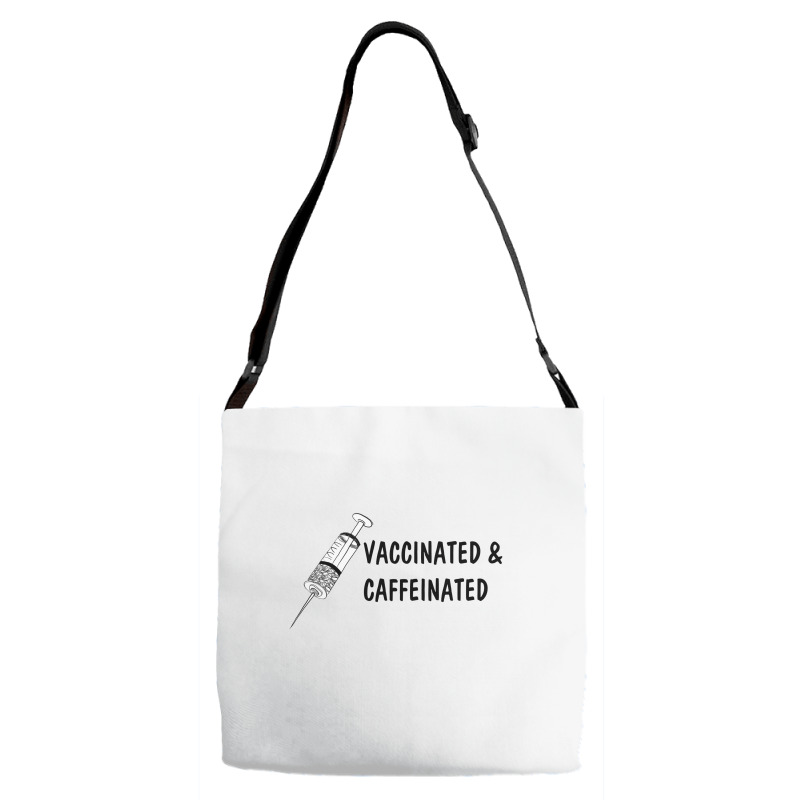 Vaccinated & Caffeinated Adjustable Strap Totes | Artistshot