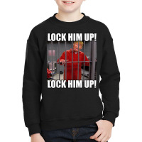 Lock Him Up! (trump Orange Jumpsuit) Youth Sweatshirt | Artistshot