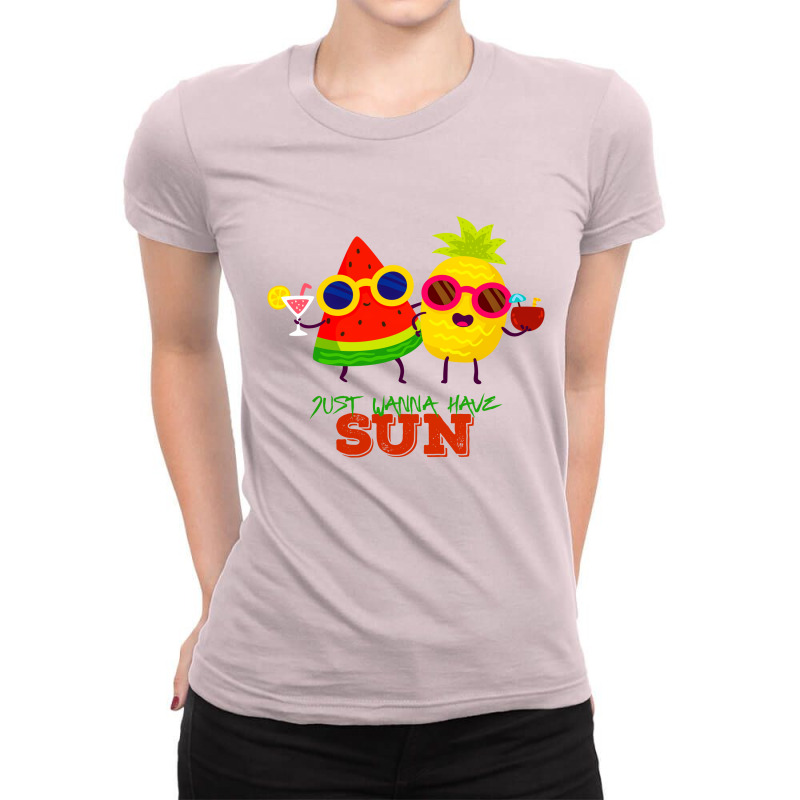 Just Wanna Have Sun Ladies Fitted T-Shirt by Chiks | Artistshot