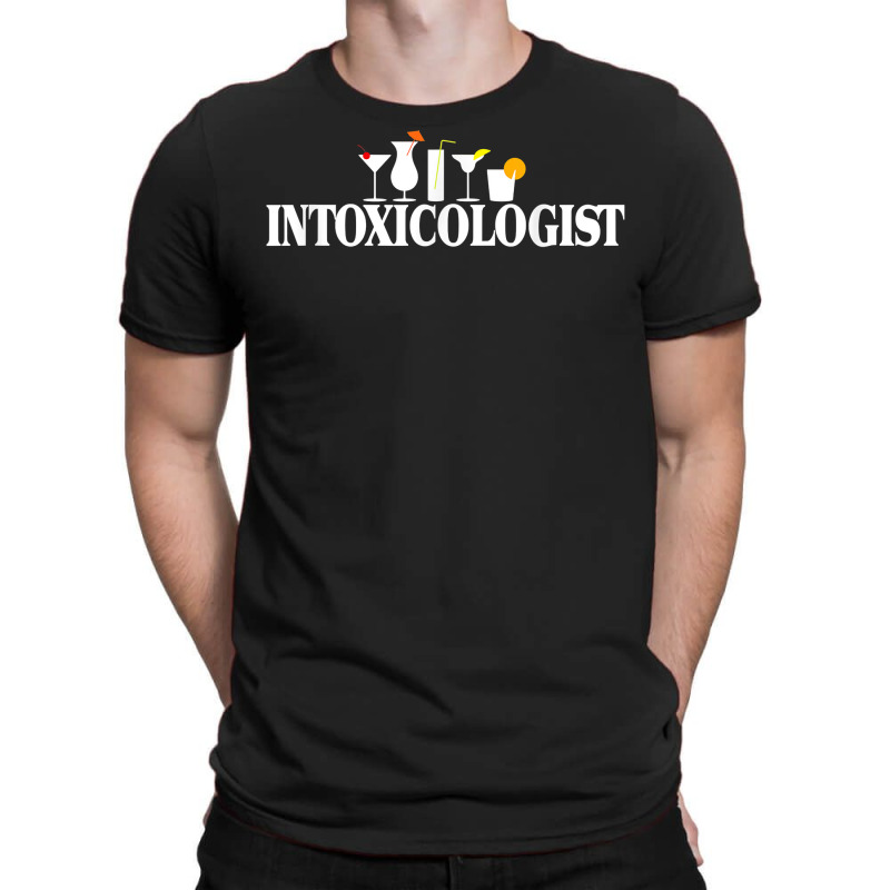 Intoxicologist T Shirt, Bartender Mixologist Bar Gift Shirt T-Shirt by waltervanderwilt1 | Artistshot