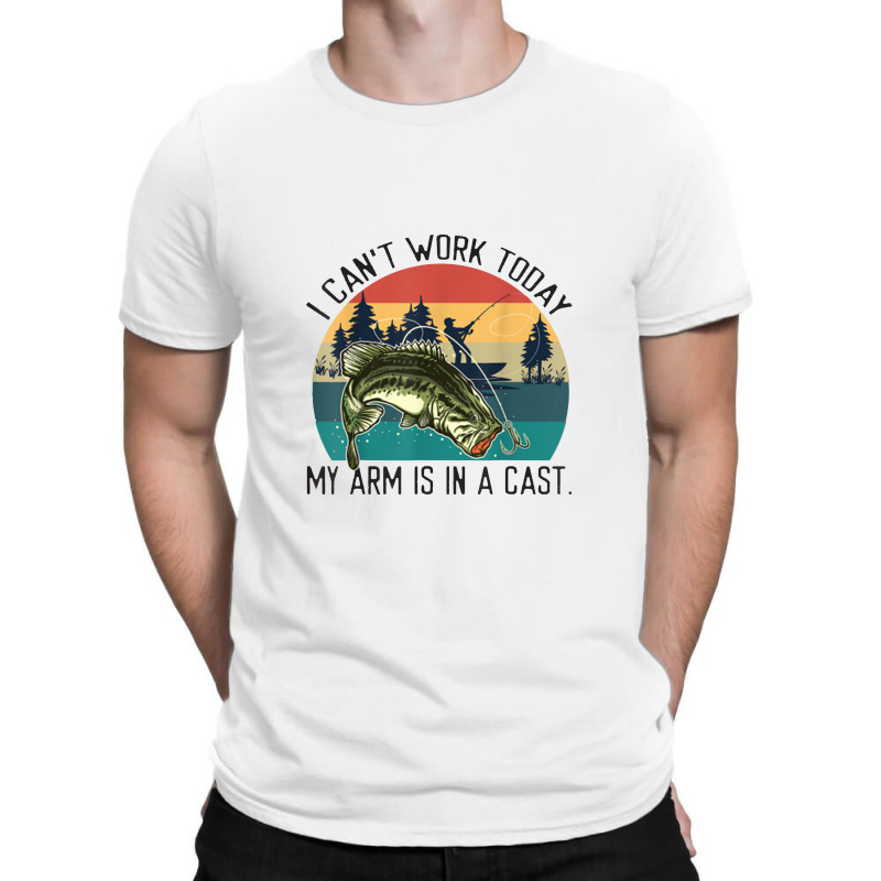 Mens I Can't Work Today, My Arm Is In A Cast, Fishing Vintage T-shirt | Artistshot