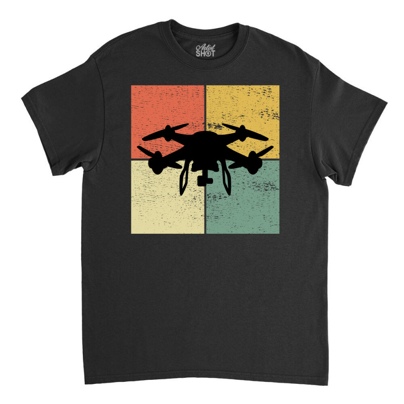 Fpv Drone Racing Quadcopters Rc Pilot Aerial Sports Vintage Retro Classic T-shirt by Tasteful Tees | Artistshot