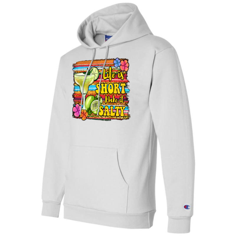 Life Is Short Make It Salty 1 Champion Hoodie | Artistshot