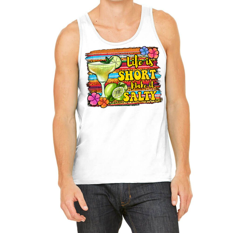 Life Is Short Make It Salty 1 Tank Top | Artistshot