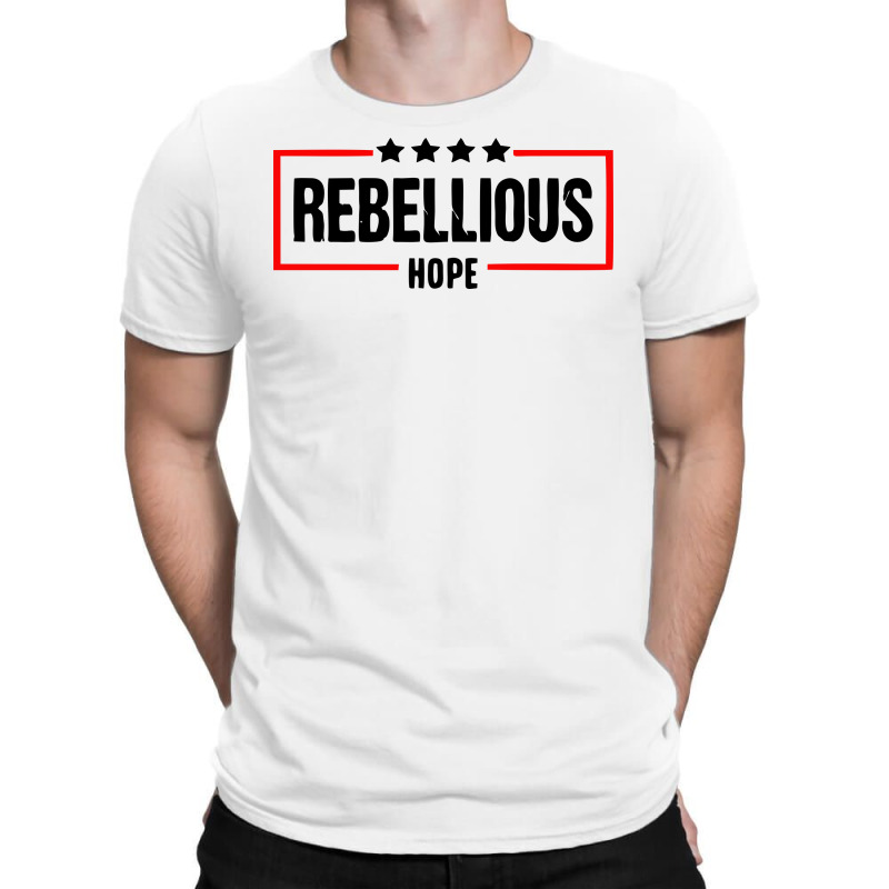 Rebellious Hope T-Shirt by Zero_art | Artistshot