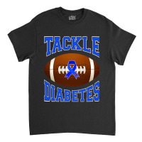 Football Tackle Diabetes Awareness Blue Ribbon Classic T-shirt | Artistshot