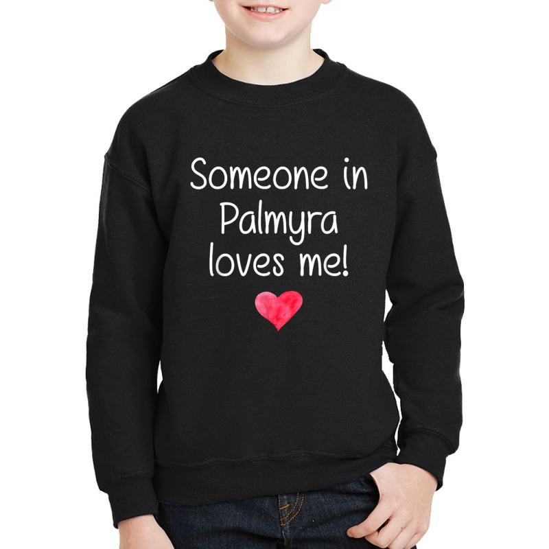 Someone In Palmyra Mo Missouri Loves Me City Home Roots Youth Sweatshirt by saterseim | Artistshot