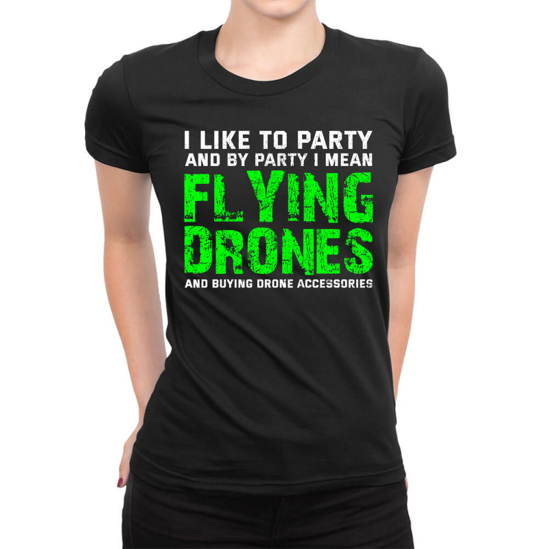 Fpv Drone Racing Quadcopters Rc Pilot Aerial Sports Ladies Fitted T-Shirt by Tasteful Tees | Artistshot