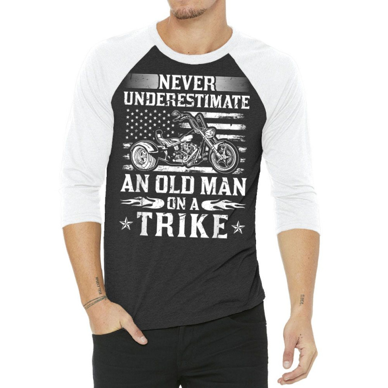 Never Underestimate An Old Man On A Trike Motorcycle T Shirt 3/4 Sleeve Shirt by corni3t6 | Artistshot