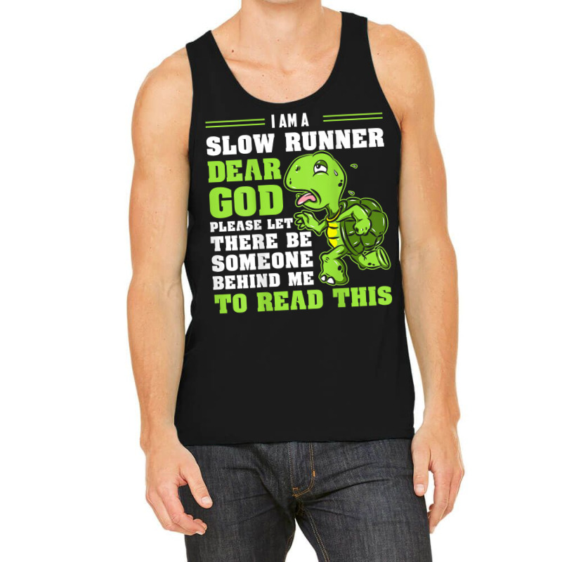 I'm A Slow Runner Turtle Funny Marathon Running Run Gift T Shirt Tank Top by johnjosephmenk | Artistshot