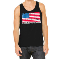 Patriotic Longshoreman Vintage Us Flag T Shirt Tank Top | Artistshot