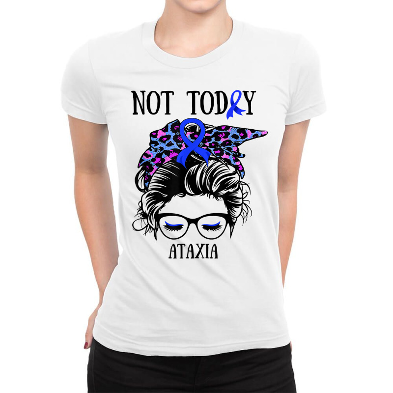 Not Today Ataxia Messy Bun Warrior Women Girl Blue Bandana T Shirt Ladies Fitted T-Shirt by johnjosephmenk | Artistshot