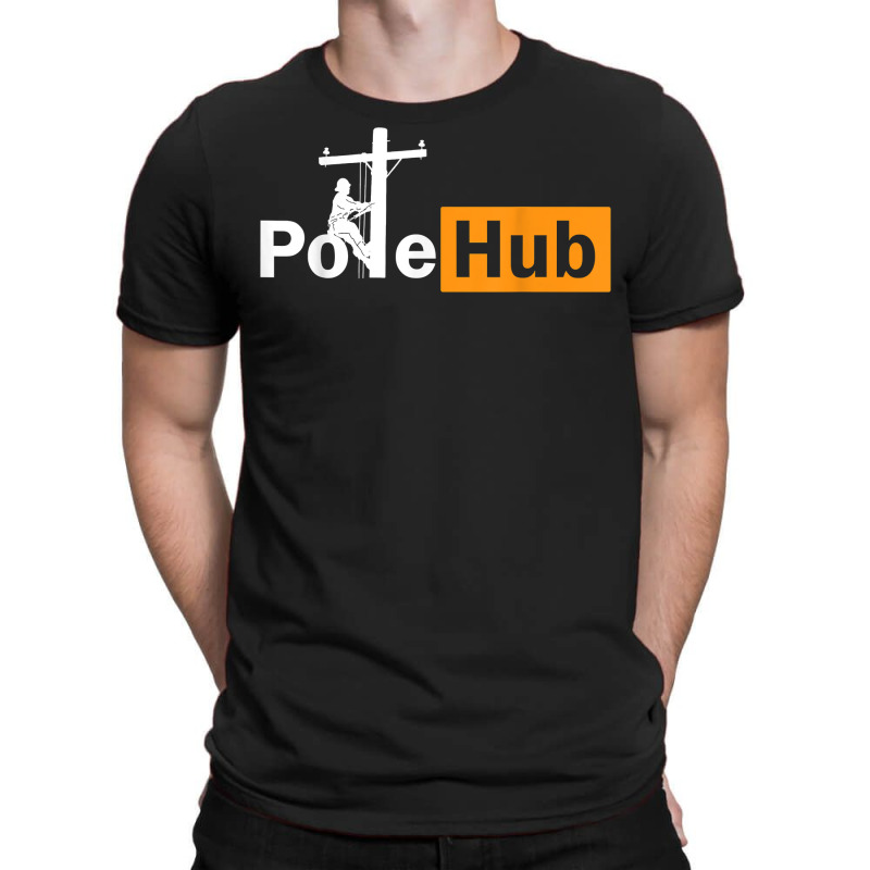 Pole Hub Lineman Line Worker Utility Pole Funny Lineman Fun T Shirt T-Shirt by waltervanderwilt1 | Artistshot