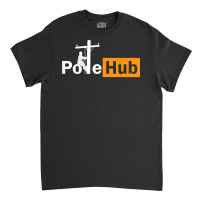 Pole Hub Lineman Line Worker Utility Pole Funny Lineman Fun T Shirt Classic T-shirt | Artistshot