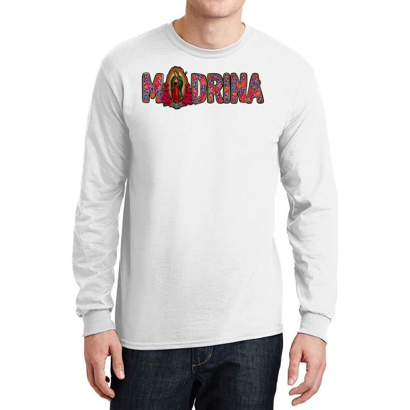 Madrina Lady Of Guadalupe Long Sleeve Shirts | Artistshot