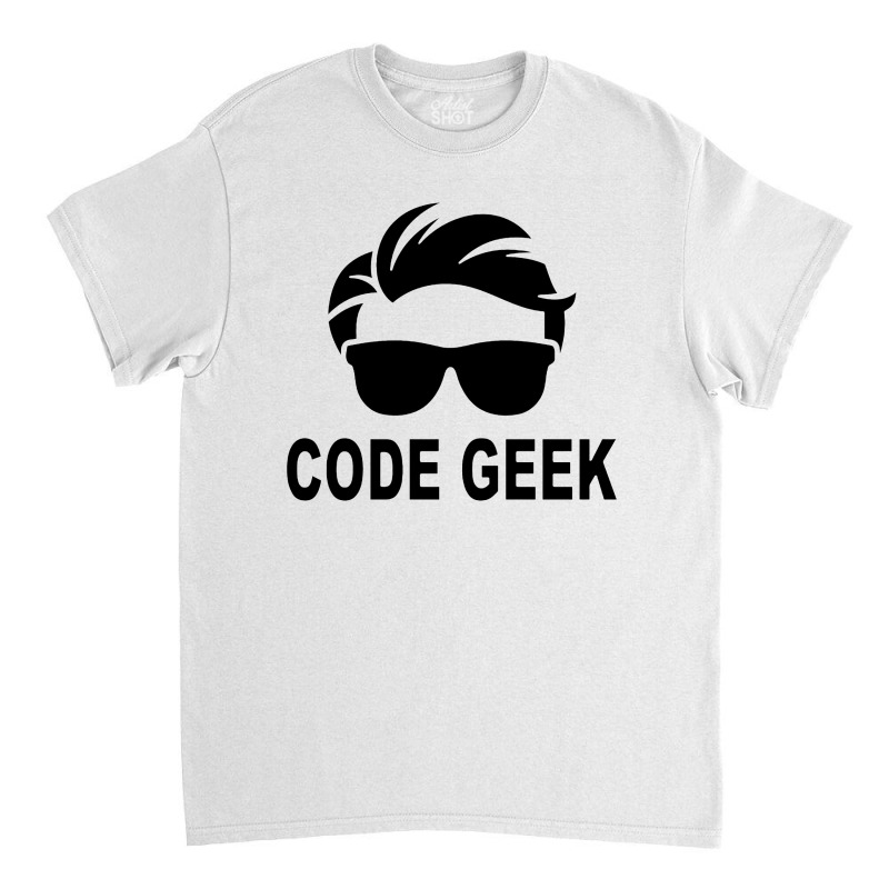 Code Geek Classic T-shirt | Artistshot