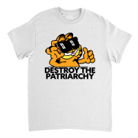 Destroy The Patriarchy Classic T-shirt | Artistshot