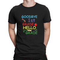 Goodbye 1st Grade Hello 2nd Grade T-shirt | Artistshot