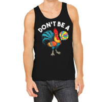 Don't Be A Cook Sucker Chicken Lollipop Sarcastic Humor Tank Top Tank Top | Artistshot