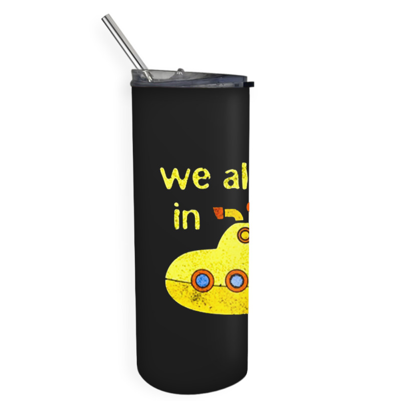 Yellow Submarine, The Yellow Submarine, Yellow, Submarine Skinny Tumbler | Artistshot