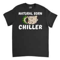 Natural Born Chiller T  Shirt Natural Born Killer... With A Watermelon Classic T-shirt | Artistshot