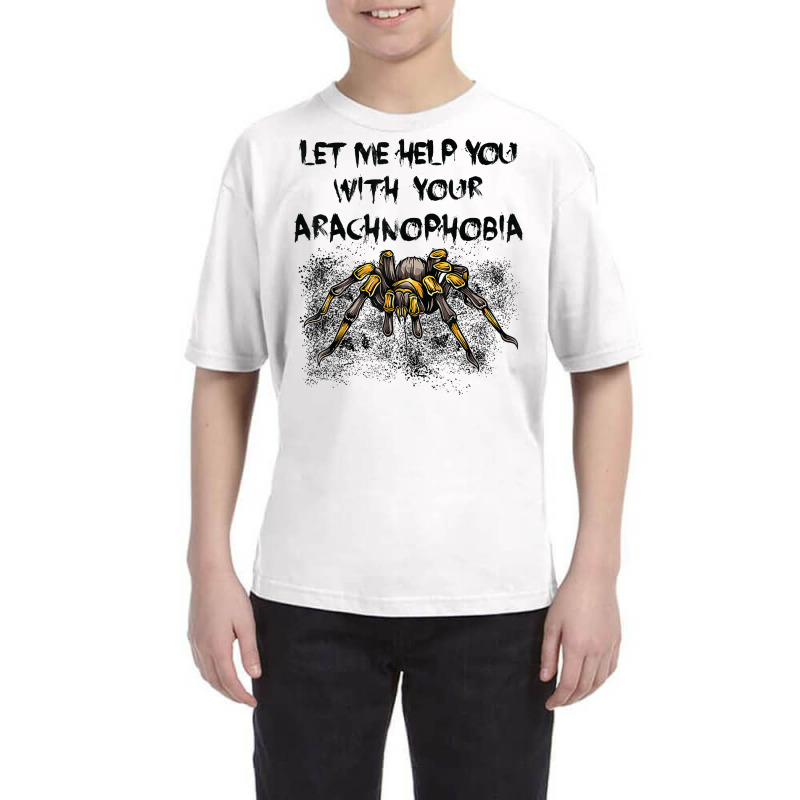 Halloween Scary Spider Tarantula Funny Arachnophobia Message T Shirt Youth Tee | Artistshot