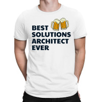 Solution Architect Architecture Beer Drinking Architectural Funny T-shirt | Artistshot